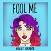 Fool Me - Single
