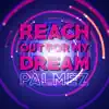 Stream & download Reach Out For My Dream (Edit) - Single