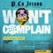 Won't Complain (feat. J. Carter) - P. Lo Jetson lyrics