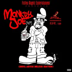 Monkey Joe (Drug Abuse Deluxe Edition) - Single by Dice album reviews, ratings, credits