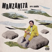 Manzanita y su Conjunto - El Mondonguito