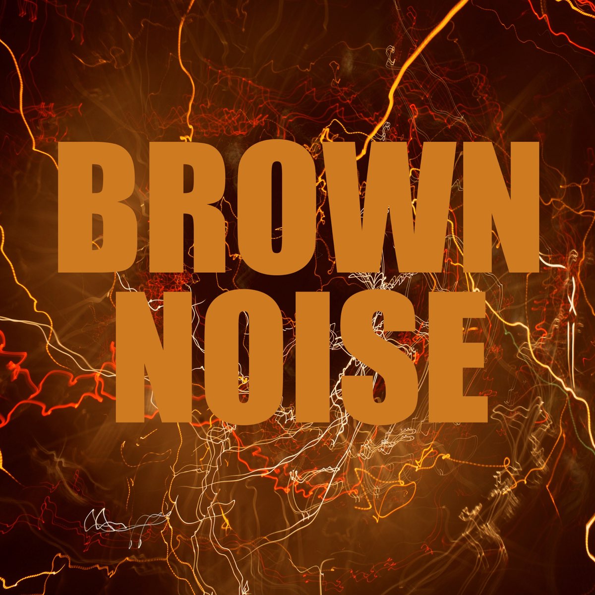 Brown noise