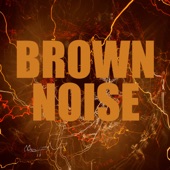 Brown Noise Loops artwork