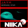 Morning Star - Single album lyrics, reviews, download