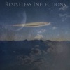 Resistless Inflections - Single