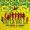 Vai La, Vai La (feat. Nelson Arrieta, Marcelo Amaro & Tuti) artwork