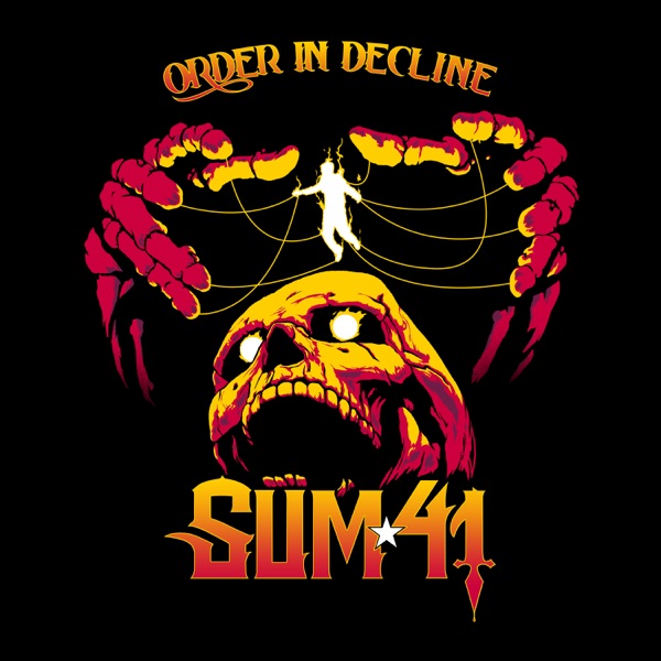 Sum 41 - Order in Decline [Deluxe] (2019)