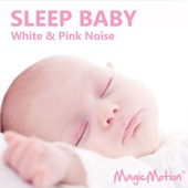 Sleep Baby - White & Pink Noise artwork