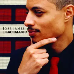 Blackmagic by José James album reviews, ratings, credits
