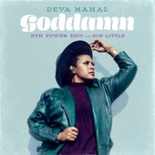 Deva Mahal - Goddamn feat. Son Little,The Nth Power