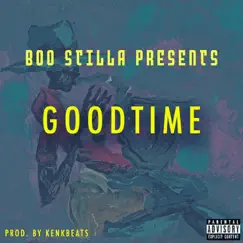Goodtime - Single by Boostilla album reviews, ratings, credits