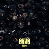 GANG (feat. BERWYN) [BERWYN Remix] artwork