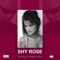 Can You Tell Me Why - Shy Rose lyrics