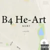 B4 He Art album lyrics, reviews, download