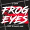 Frog Eyes - C-low$ lyrics