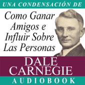 Como Ganar Amigos E Influir Sobre Las Personas - Dale Carnegie