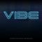 Vibe - James Patrick Morgan lyrics