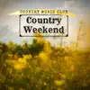 Country Weekend album lyrics, reviews, download