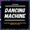 Dancing Machine / Killing Machine (feat. Triba) artwork