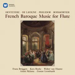 French Baroque Music for Flute by Hottetere, Philidor & Boismortier by Anner Bylsma, Frans Brüggen & Kees Boeke album reviews, ratings, credits