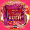 Watermelon Kush - Single album lyrics, reviews, download