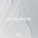 In the Name - LYA