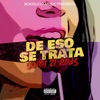 De Eso Se Trata - Single