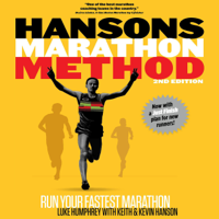 Luke Humphrey - Hansons Marathon Method: Run Your Fastest Marathon the Hansons Way (Unabridged) artwork