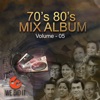 70's 80's Mix Album, Vol. 05
