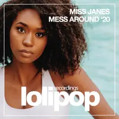Mess Around '20 - EP by Miss Janes album reviews, ratings, credits