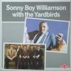 Sonny Boy Williamson with the Yardbirds (Live at the Crawdaddy Club, London, December 1963 - 2015 Remaster)