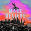 Make Believe (feat. Blinky Bill) - Single