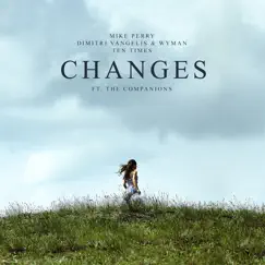 Changes (feat. The Companions) Song Lyrics
