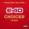 Choices (Yup) [Remixes Deluxe] - EP album lyrics, reviews, download