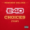 Choices (Yup) [Remixes Deluxe] - EP