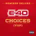 Choices (Yup) [feat. Slim Thug, Z-Ro & Kirko Bangz] [Remix] song reviews