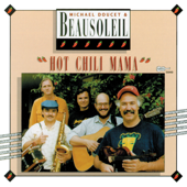 Hot Chili Mama - Michael Doucet & BeauSoleil