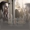 Amor En Silencio - JuanchitoSaico lyrics