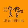 She Got Everything - Single album lyrics, reviews, download