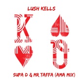 King and Queen (feat. LushKells) [Supa D & Mr Taffa AMA Remix] artwork