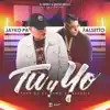 Tú y Yo (feat. Jayko Pa, Falsetto & Dj Memo) - Single album lyrics, reviews, download