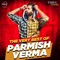 Sab Fade Jange (DJ Harshal & Sunix Thakor Remix) - Parmish Verma lyrics