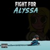 Fight for Alyssa