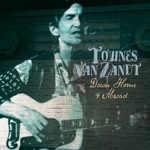 Townes Van Zandt - Colorado Girl/Just Like Tom Thumb