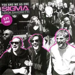 You and Me As One (S.P.Y Remix) - Single - Sigma You and Me As One (S.P.Y Remix) - Single - Sigma