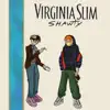 Virginia Slim Shawty (feat. Nick Prosper) - Single album lyrics, reviews, download