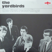 The First Recordings (Live - 2015 Remaster) - The Yardbirds