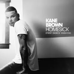 Homesick (First Dance Version) - Single - Kane Brown