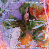 Om Aim Saraswati Namaha - Harriet Emily