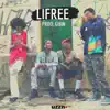 Lifree (feat. Chakal) - Single album lyrics, reviews, download